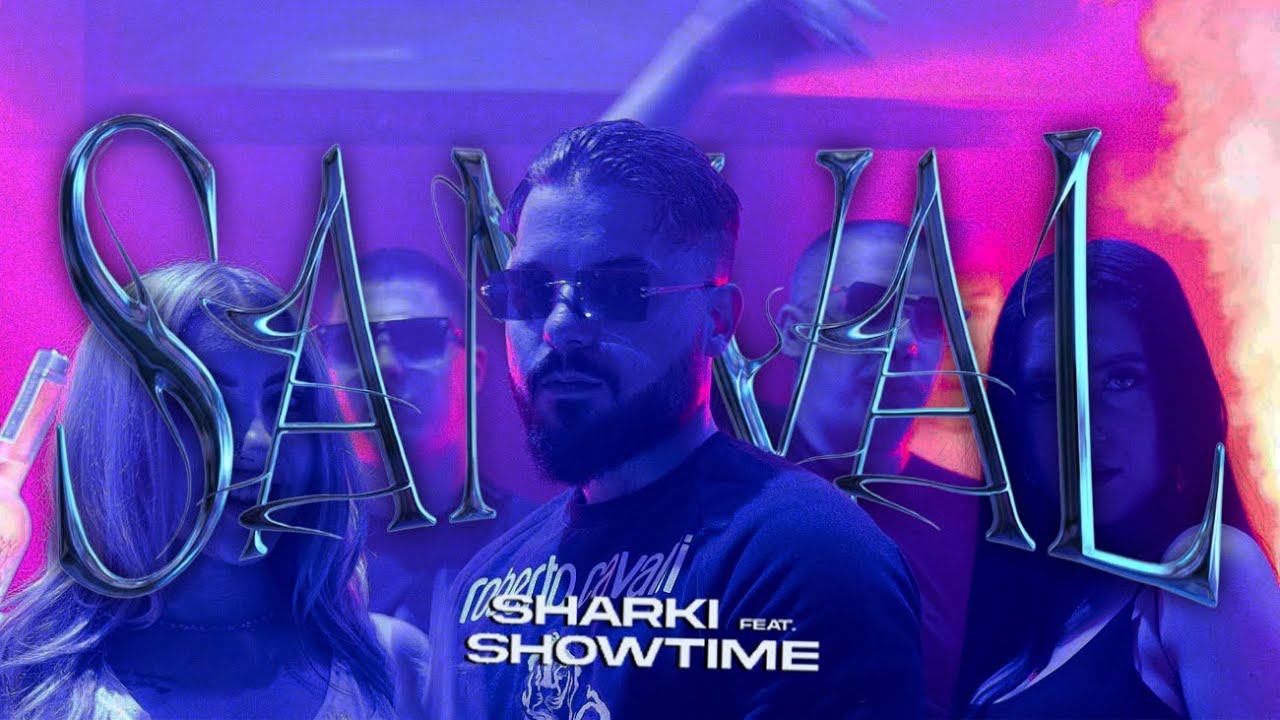 SHARKI - SANVAL feat. SHOWTIME (OFFICIAL VIDEO)