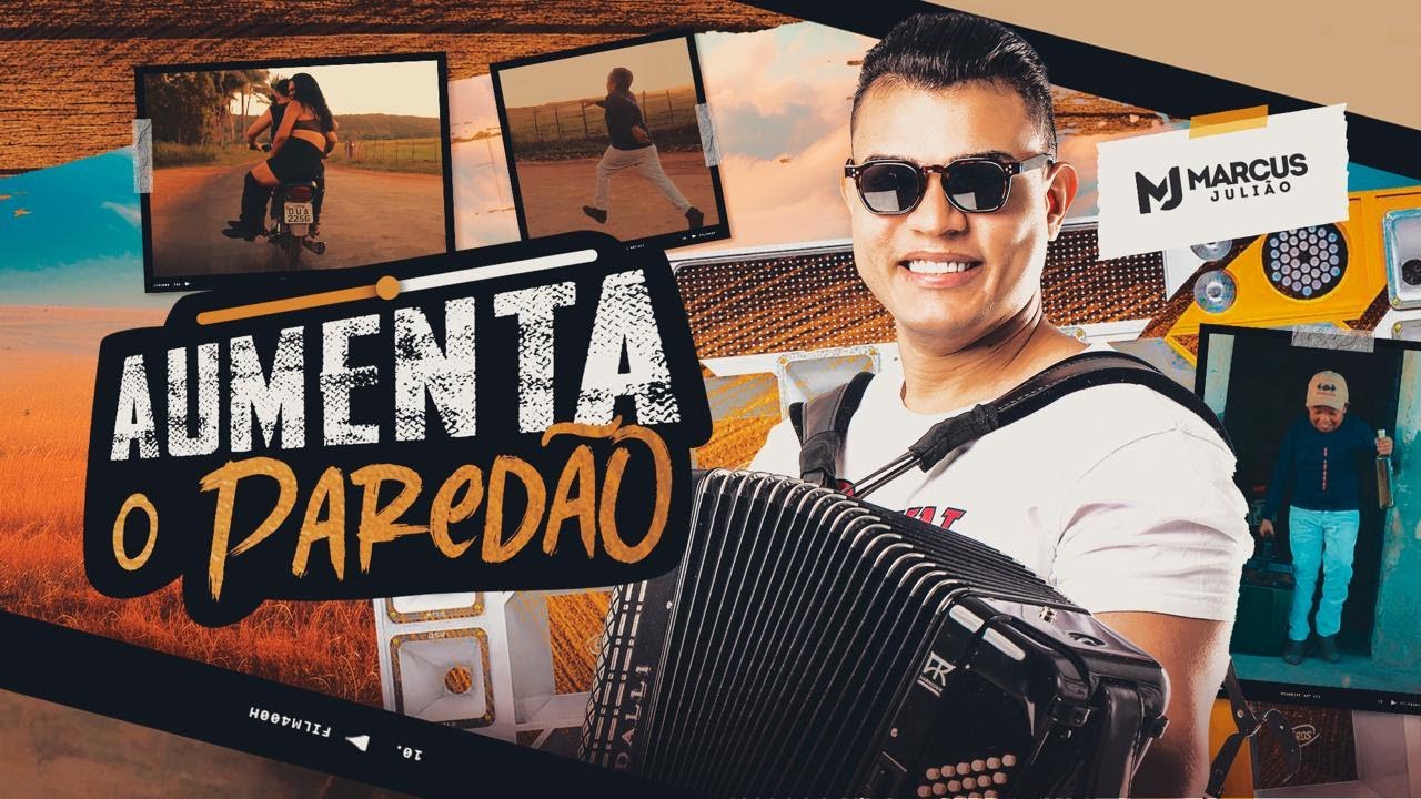 Aumenta o paredão - Marcus Julião (Clipe oficial)