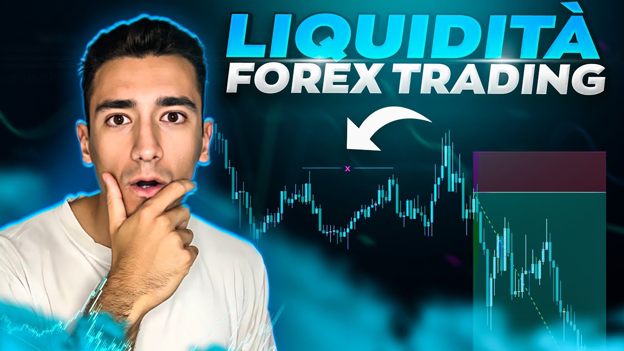 La LIQUIDIT&Agrave; nel TRADING: Guida Completa