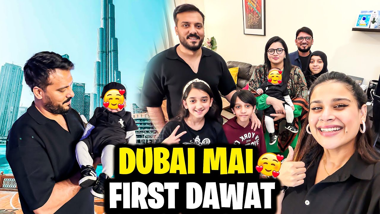 Dubai Mai Hamari First Dawat 😍 Lareib Ka Czn Kay Ghar Hoi Dawat 😮