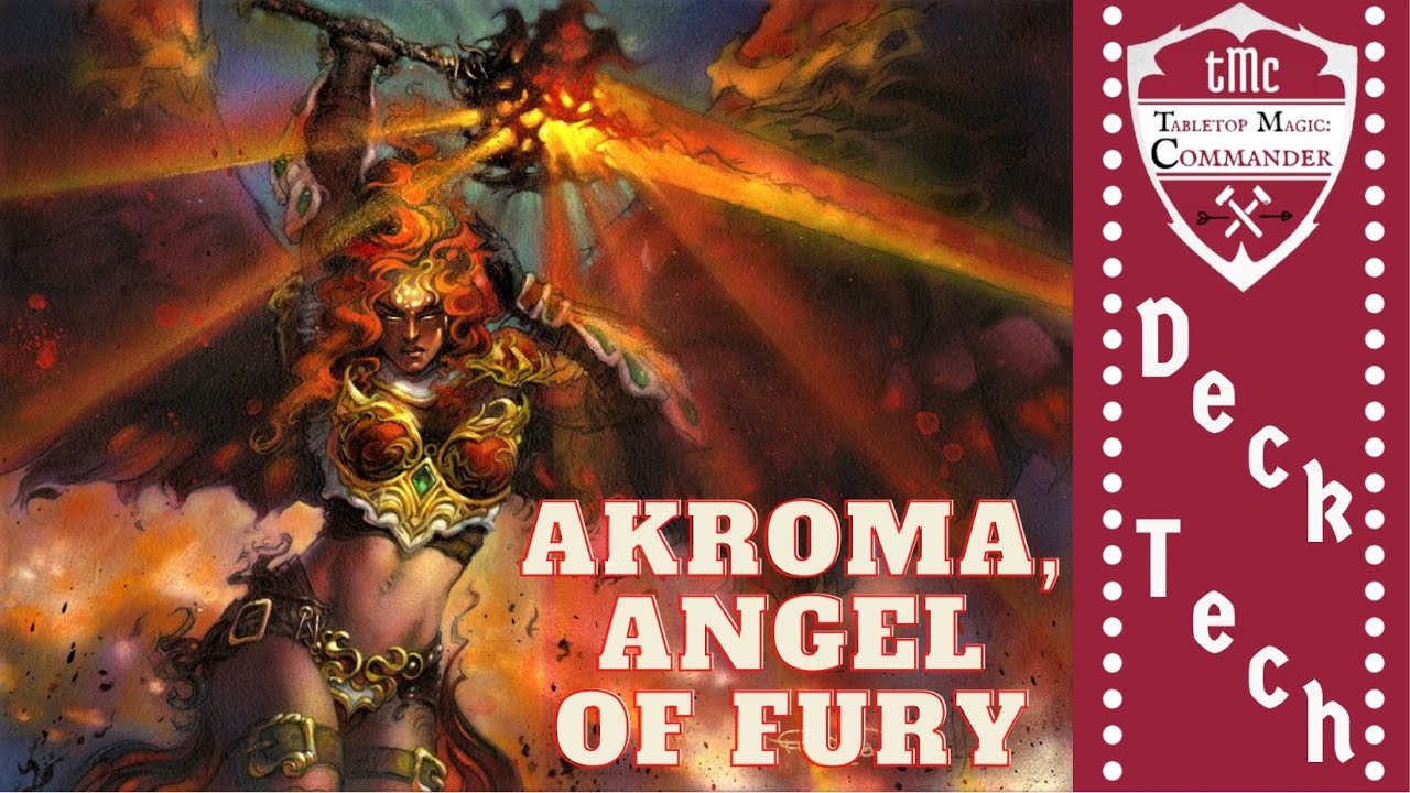 Akroma, Angel of Fury: DECK TECH!