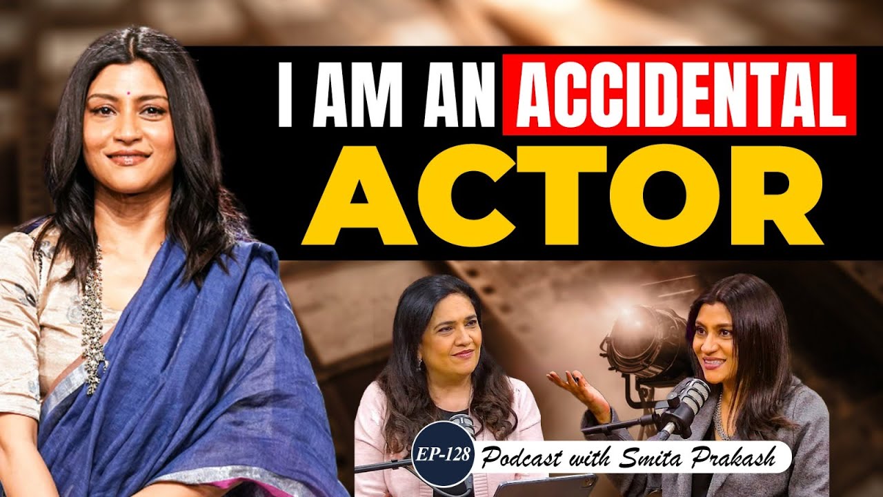 EP-128 | Konkona Sen Sharma on Films, Family, Filmmaking and Future Ventures