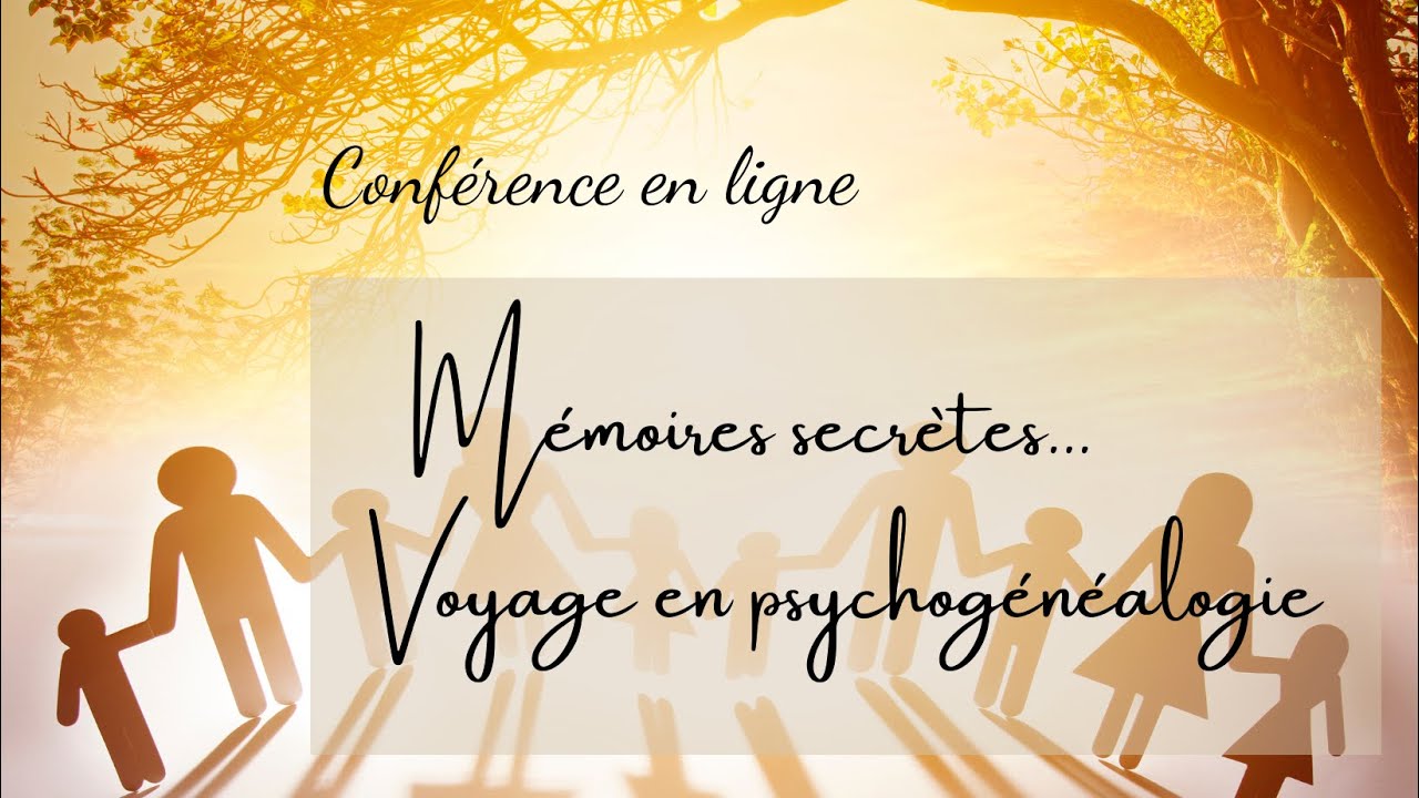 Mémoires Secrètes, voyage en psychogénéalogie - Corinne Collin-Bellet