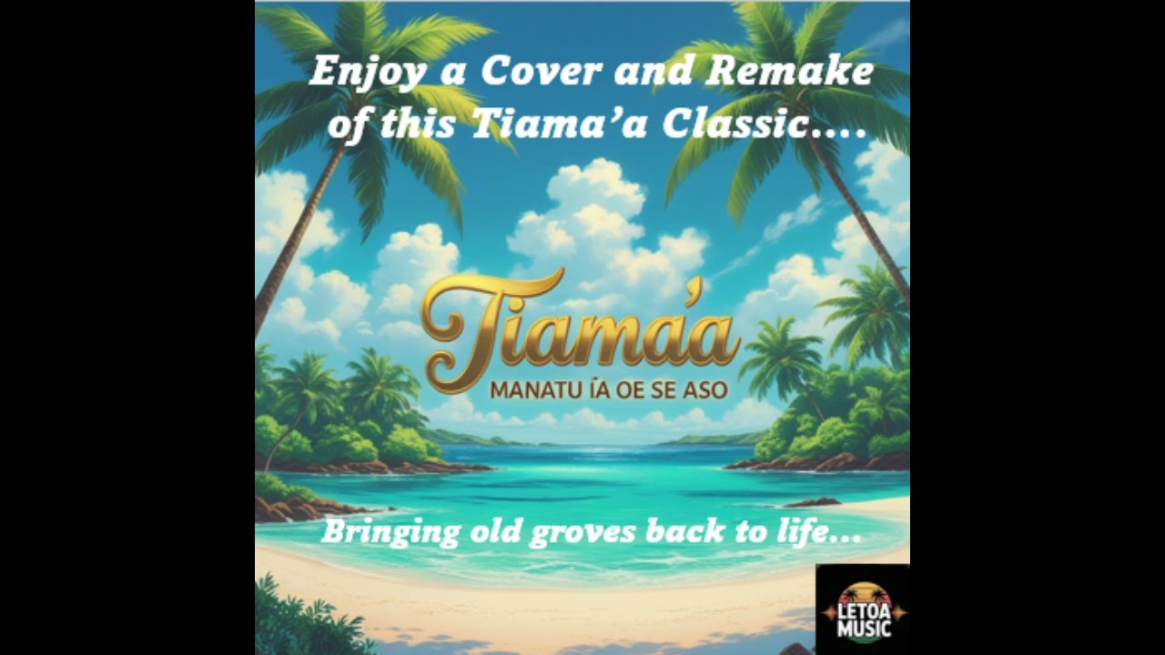 Samoan Song / Pese Samoa: Tiama'a 