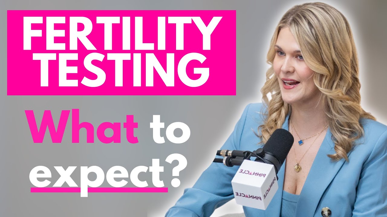When to Get Fertility Testing | AMH, Ovulation, Semen Analysis Explained