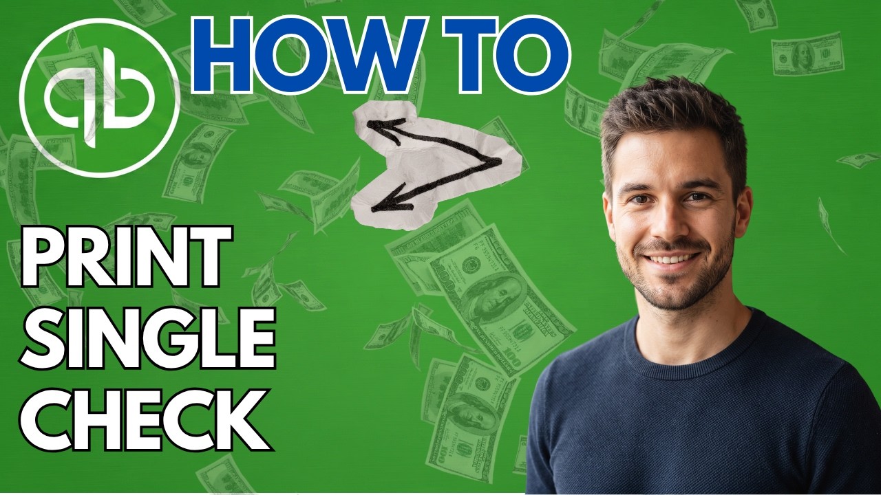 How to Print a Single Check from QuickBooks (2026 Updated Guide)