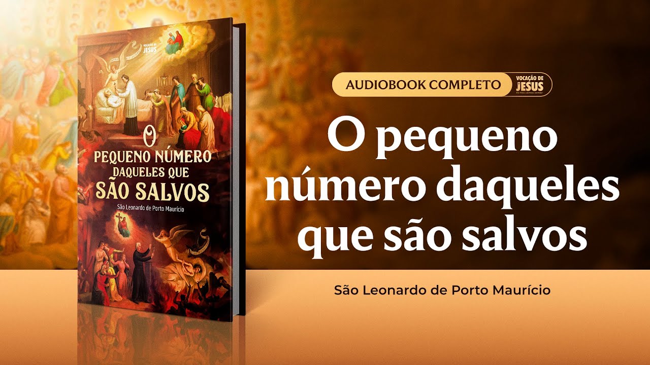 O Pequeno Número dos que São Salvos — o sermão que abalou o mundo | Audiobook COMPLETO