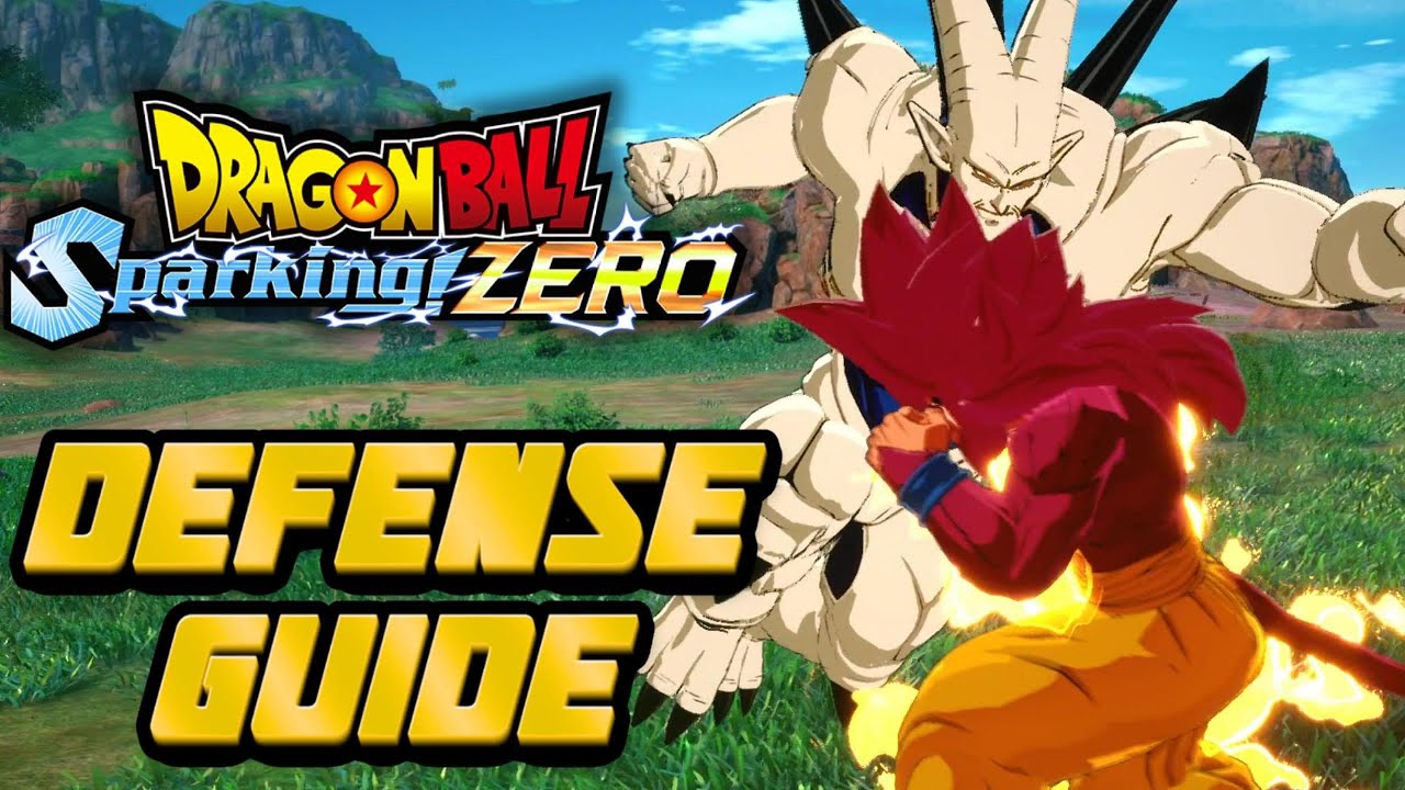 THE DEFINITIVE DEFENSE GUIDE FOR DRAGON BALL: Sparking! ZERO