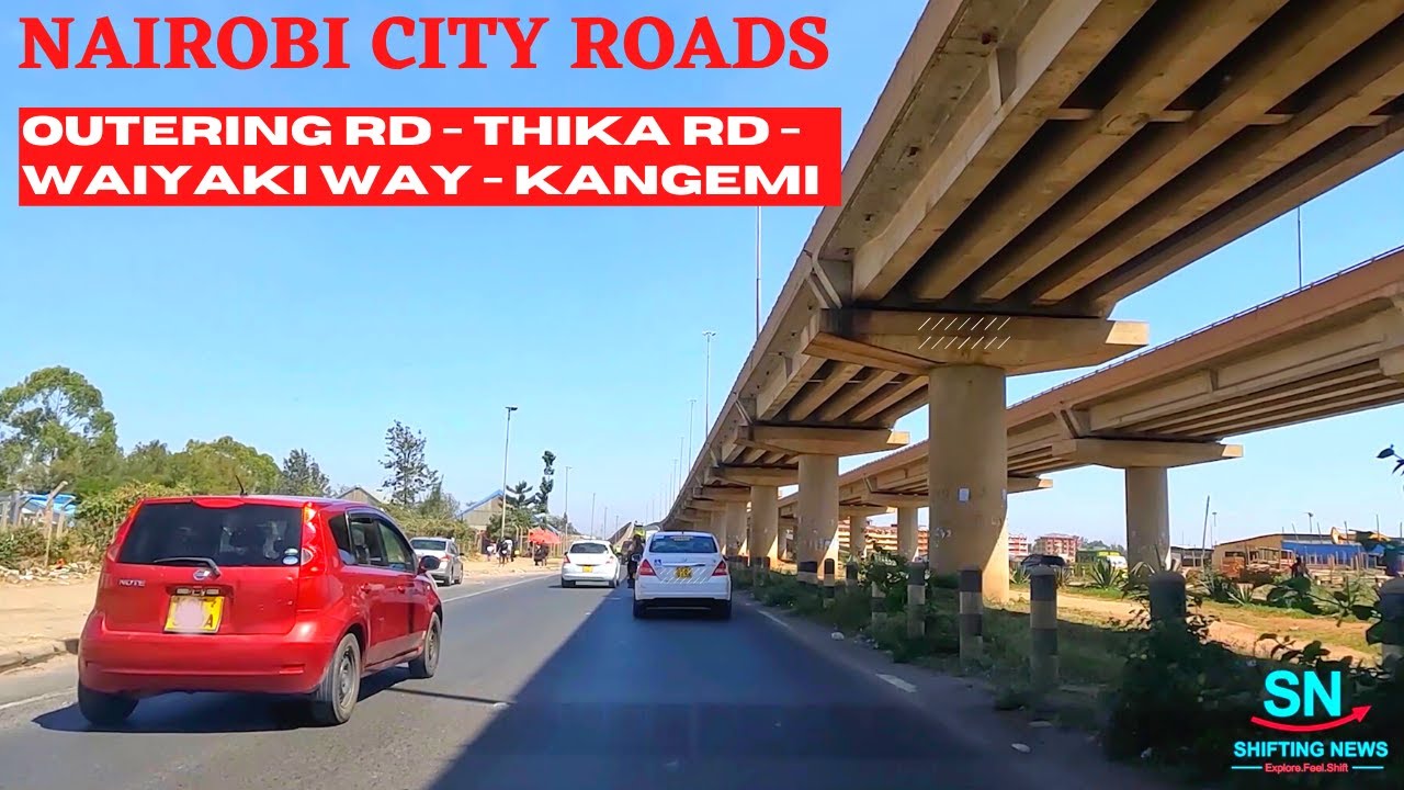 Nairobi's Scenic Drive Outering Road to Waiyaki Way | Kangemi