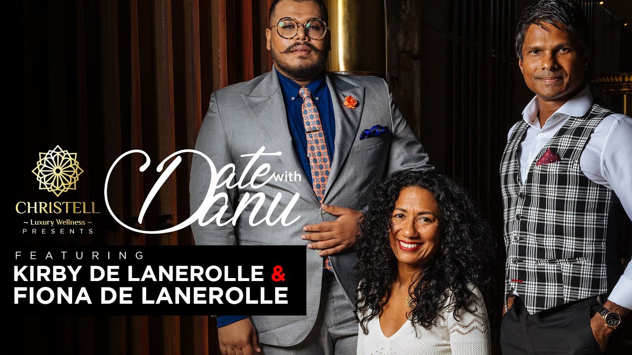 Date with Danu | Kirby de Lanerolle and Fiona de Lanerolle