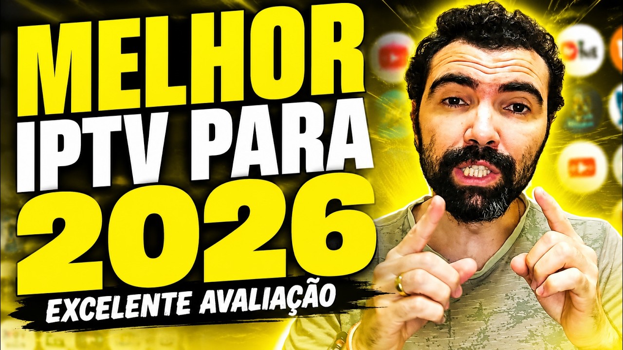 Melhor IPTV 2026? Veja por que hoje &eacute; considerada a Melhor Lista IPTV do Mercado!