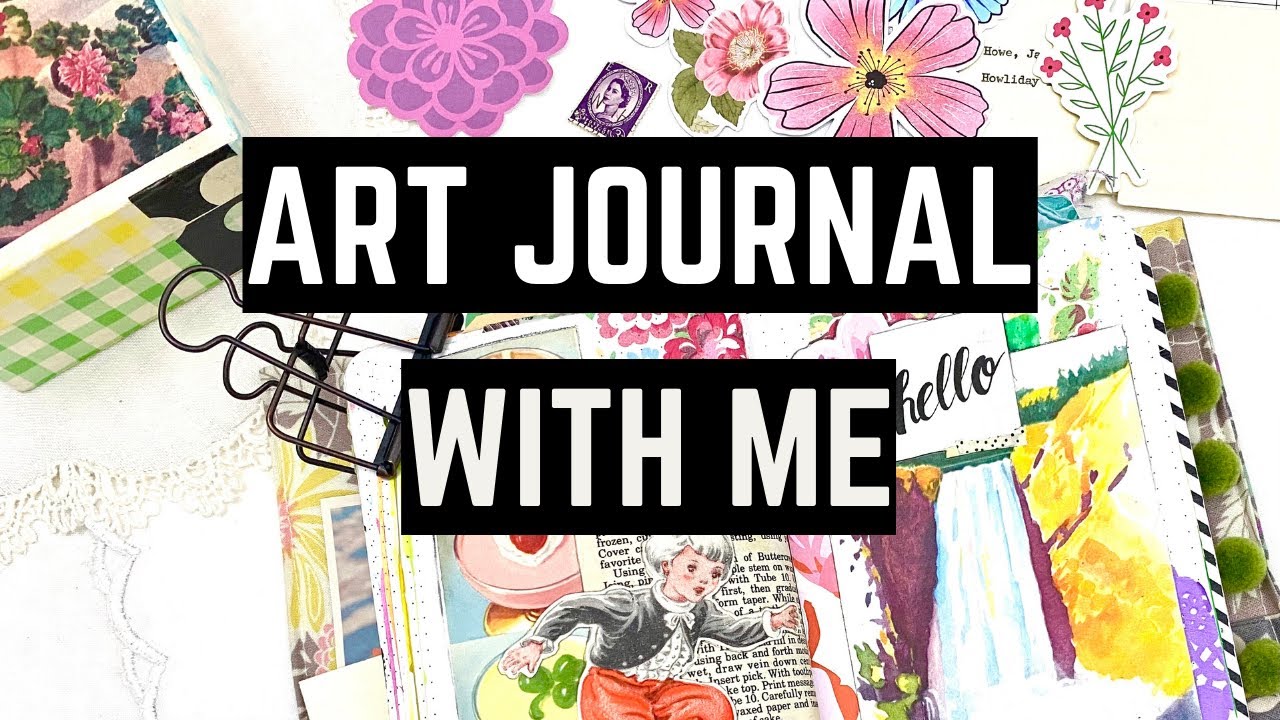 ART JOURNAL WITH ME #1 - TN STYLE JOURNAL - JANUARY 24, 2022