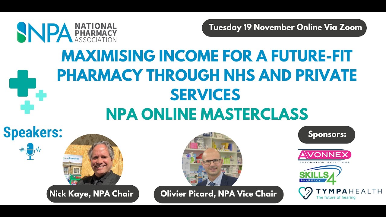 Maximising Income for Future-Fit Pharmacy Through NHS and Private Services - NPA Online Masterclass