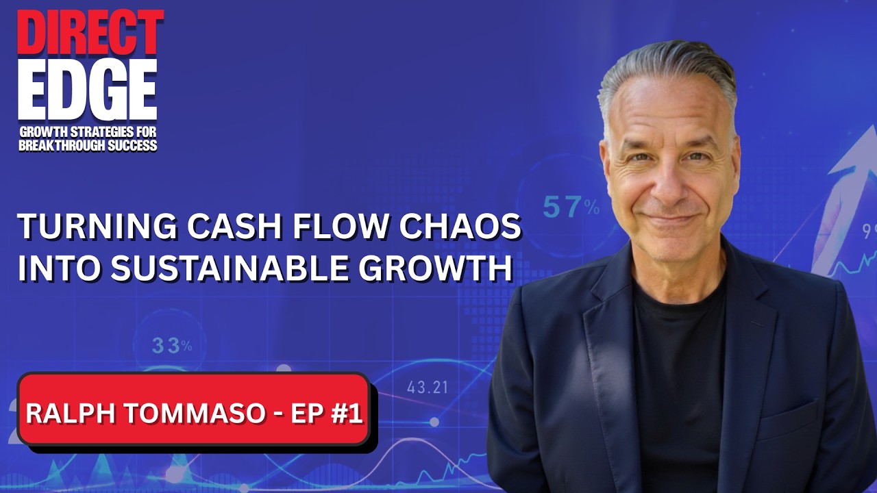 Turning Cash Flow Chaos into Sustainable Growth with Ralph Tommaso from First Choice Debt Solutions