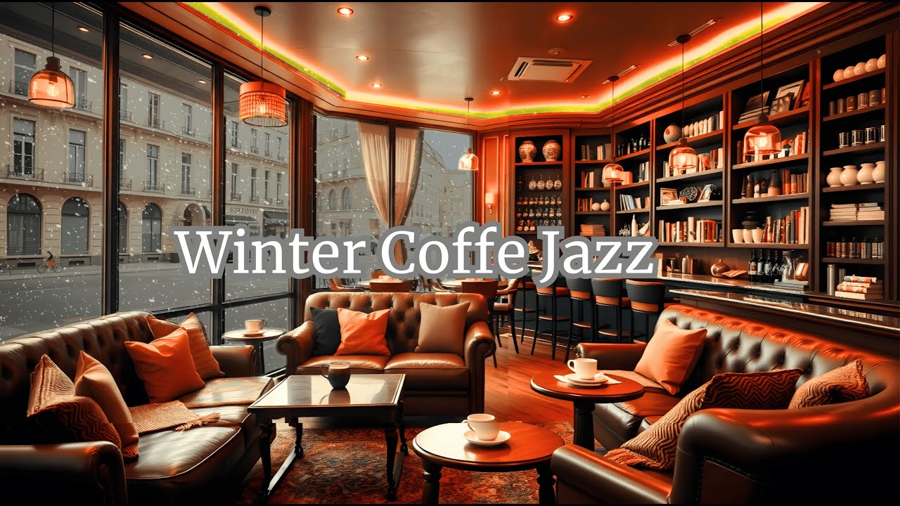 Winter Coffee Jazz ☕ Cozy Café Ambience for Relaxing, Studying & Work