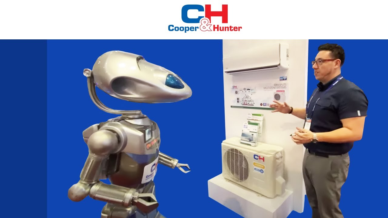 Cooper&Hunter Products at AHR Expo 2020 with Robot Millennia