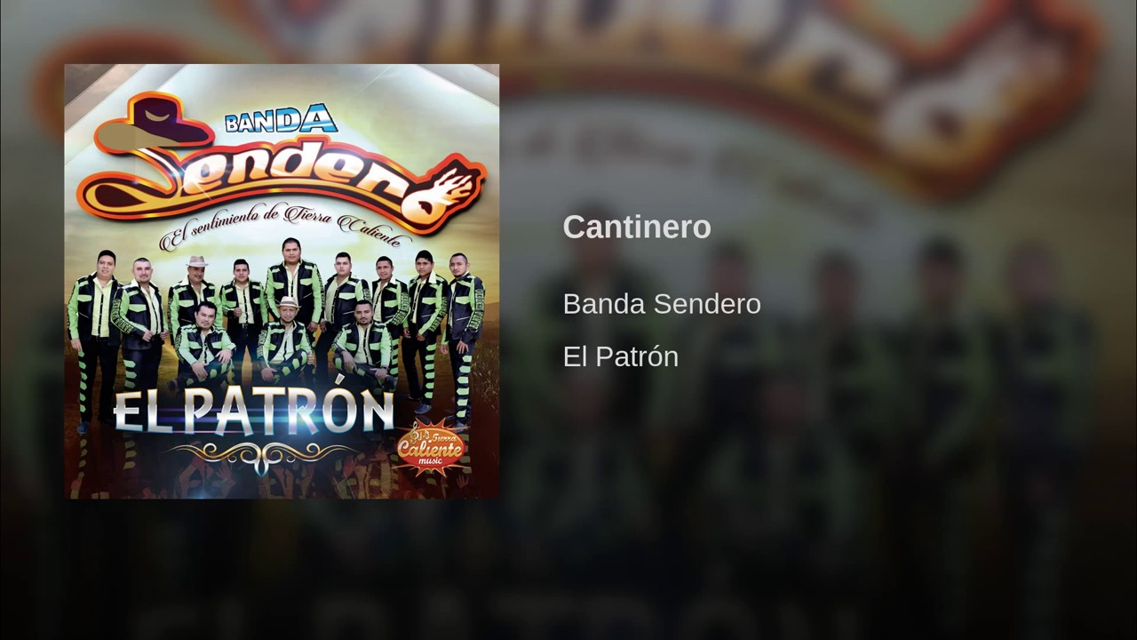 Banda Sendero - Cantinero