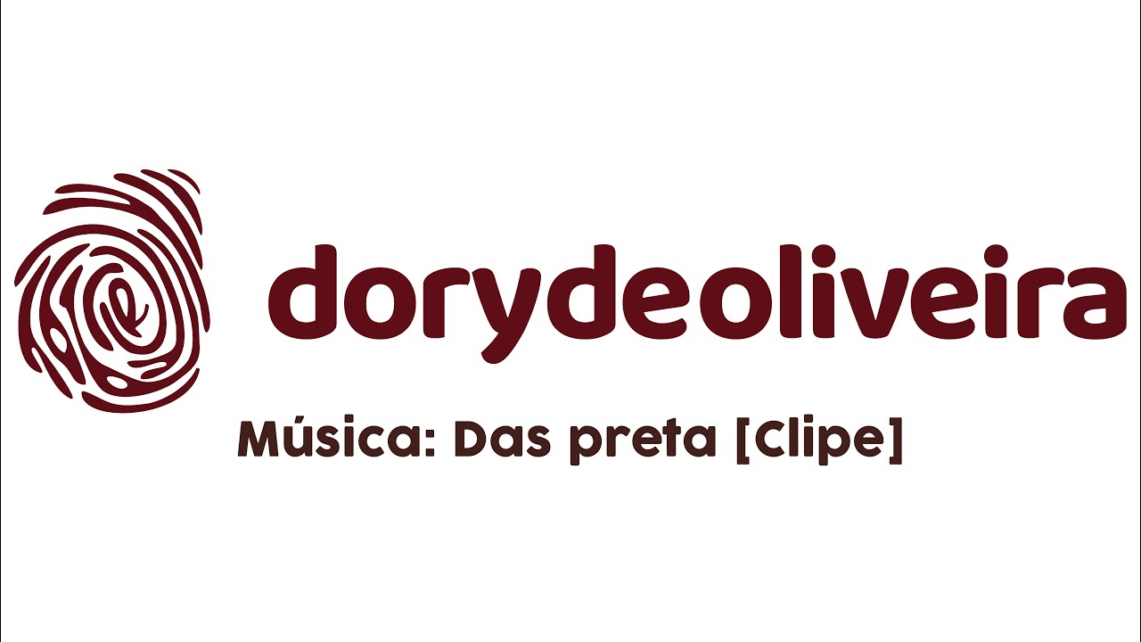 Dory de Oliveira | Das Preta [Clipe]