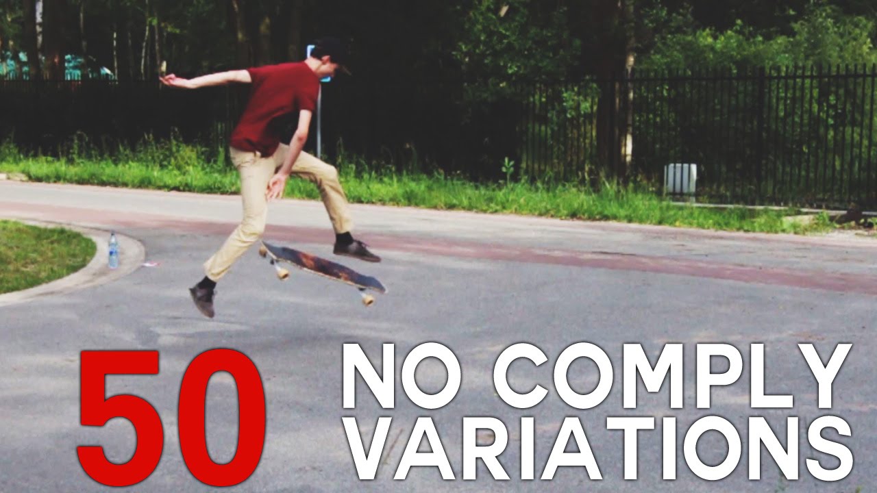 50 NO-COMPLY VARIATIONS | Longboard Freestyle Tricks