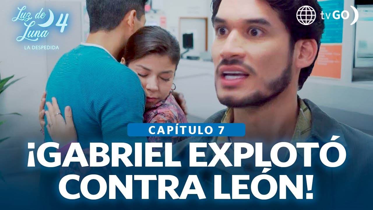 Luz de Luna 4: Gabriel encontró a Martina con León (Capítulo n° 7)