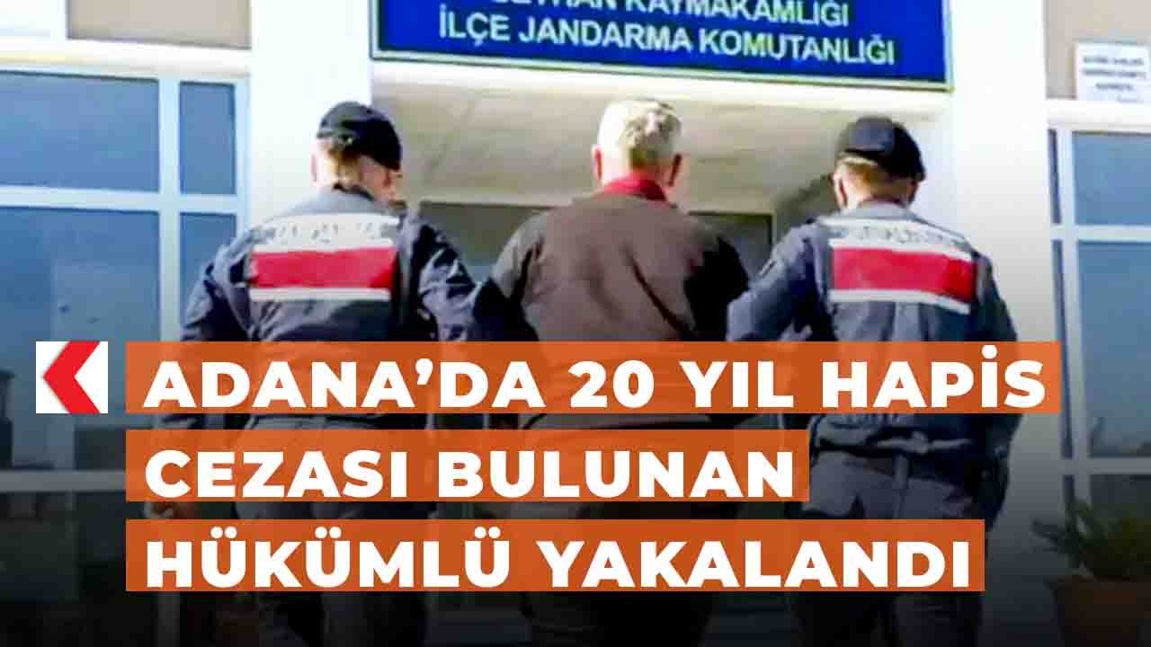 Adana&rsquo;da 20 yıl hapis cezası bulunan h&uuml;k&uuml;ml&uuml; yakalandı
