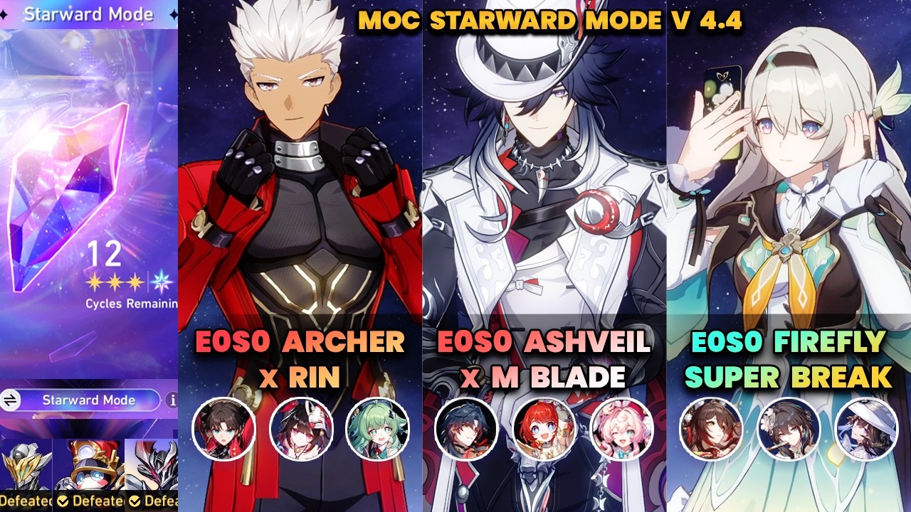 E0S0 Archer x Rin & E0S0 Ashveil x MBlade & Firefly | New MOC12 STARWARD MODE | 4 Stars | HSR | V4.4