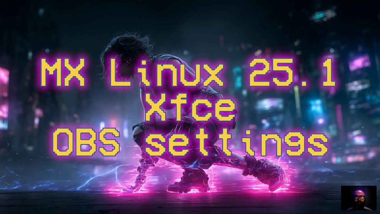OBS AMD GPU settings | MX Linux 25.1 | Alienware m17 R5 AMD #foss #gnu #linux #mxlinux #debian #xfce