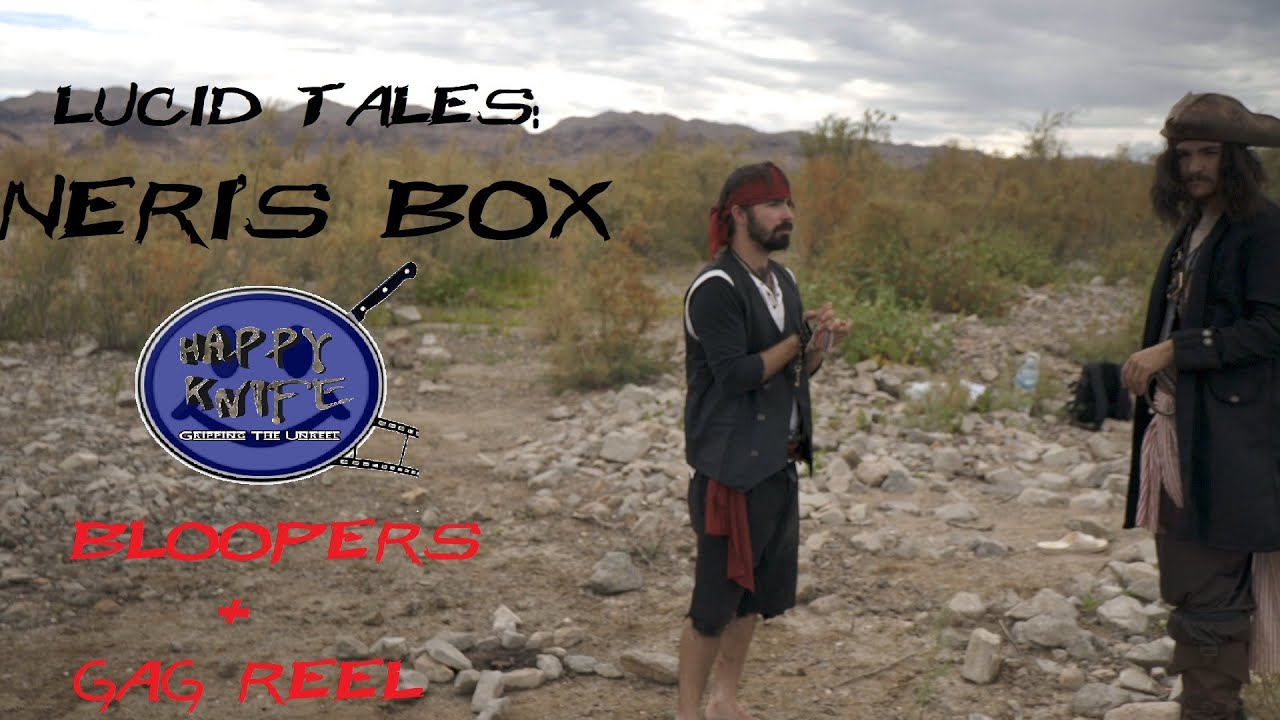 Neri's Box - Bloopers and Gag Reel
