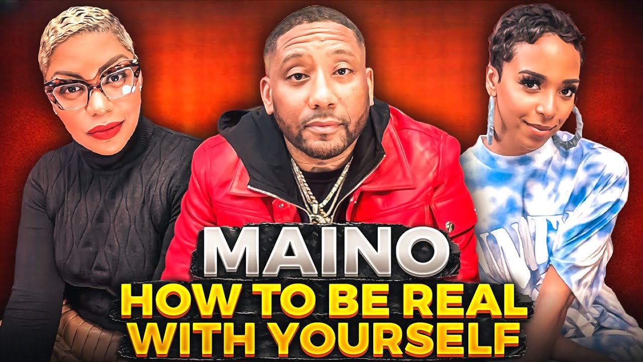 Maino Talks how women chase Titles when She's done with streets and try to turn into house wives