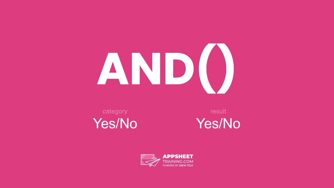 AppSheet AND() Expression