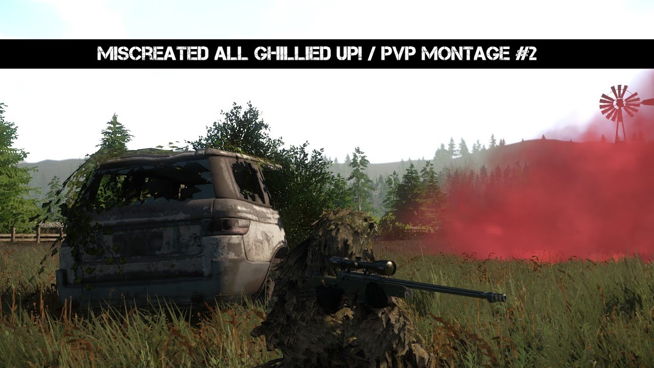 Miscreated All Ghillied Up! / PvP Montage