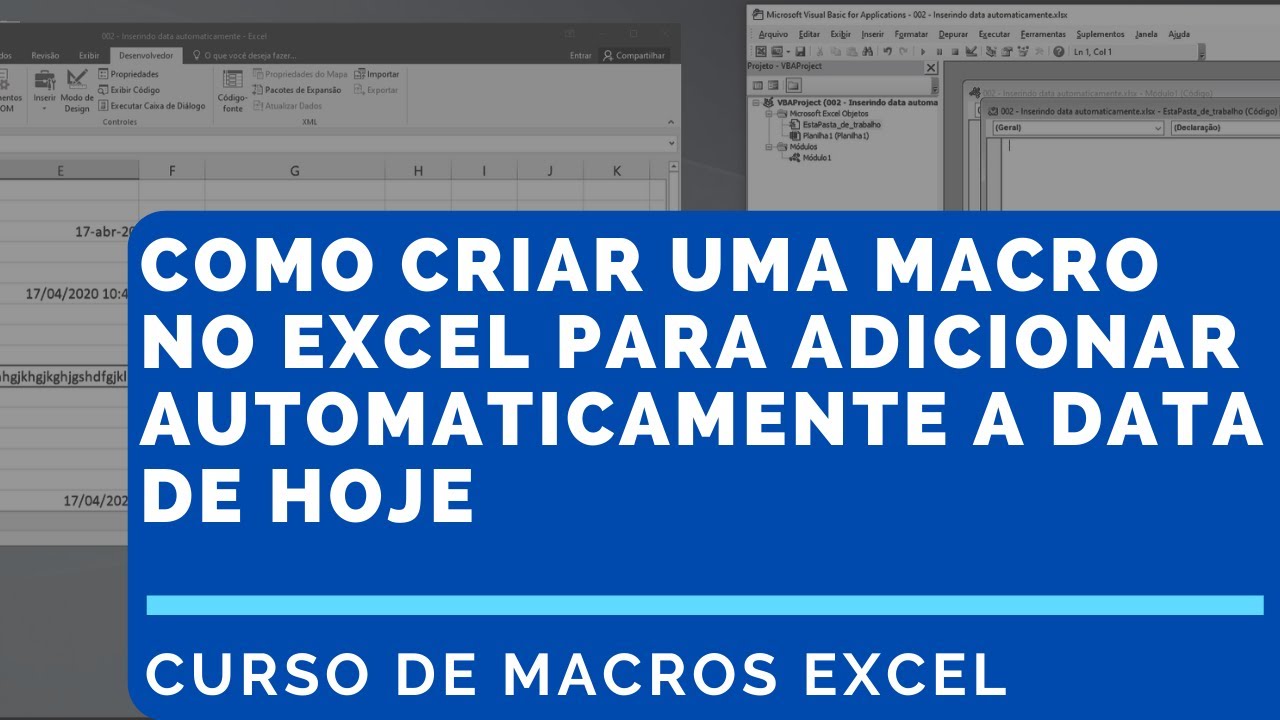 Como criar uma macro no Excel para adicionar automaticamente a data de hoje