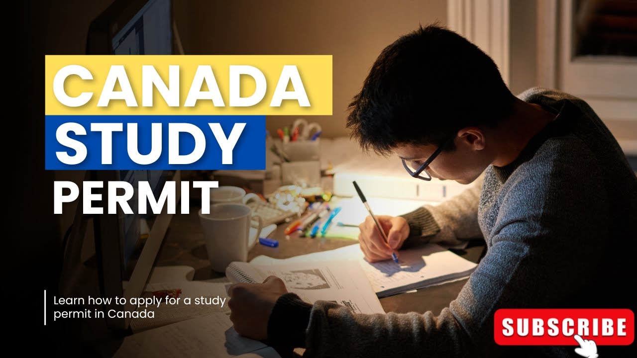 Study Permit Canada: How to study in Canada | Canada Study Permit Process & Timeline