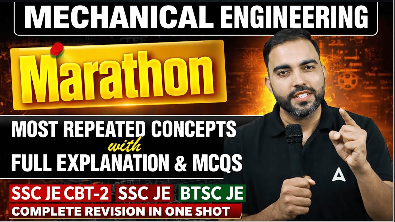 Mechanical Engineering Marathon 🔥 | Most Repeated Concepts | SSC JE CBT-2 | RRB JE | BTSC JE