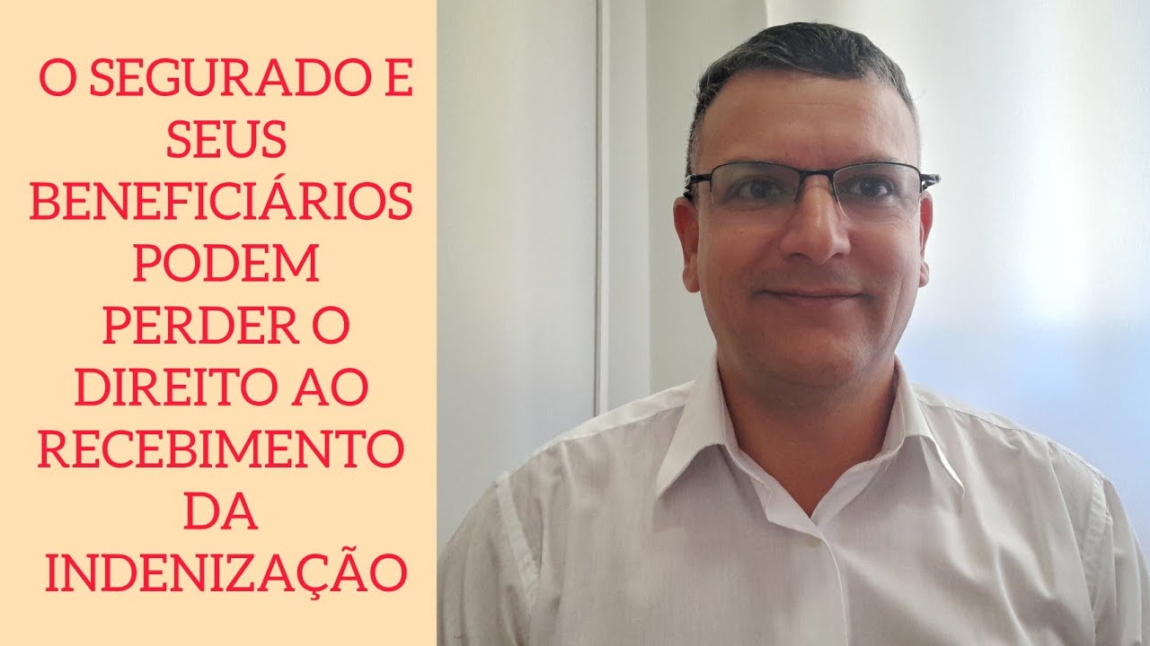 [SEGURO DE VIDA] SEGURADO E SEUS BENEFICIÁRIOS PODEM PERDER O DIREITO AO RECEBIMENTO DA INDENIZAÇÃO!