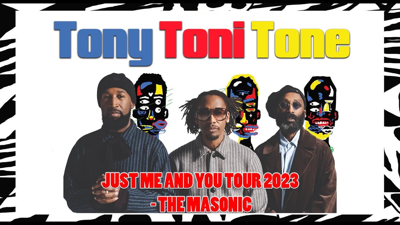 Tony Toni Tone - JUST ME AND YOU TOUR 2023 - THE MASONIC