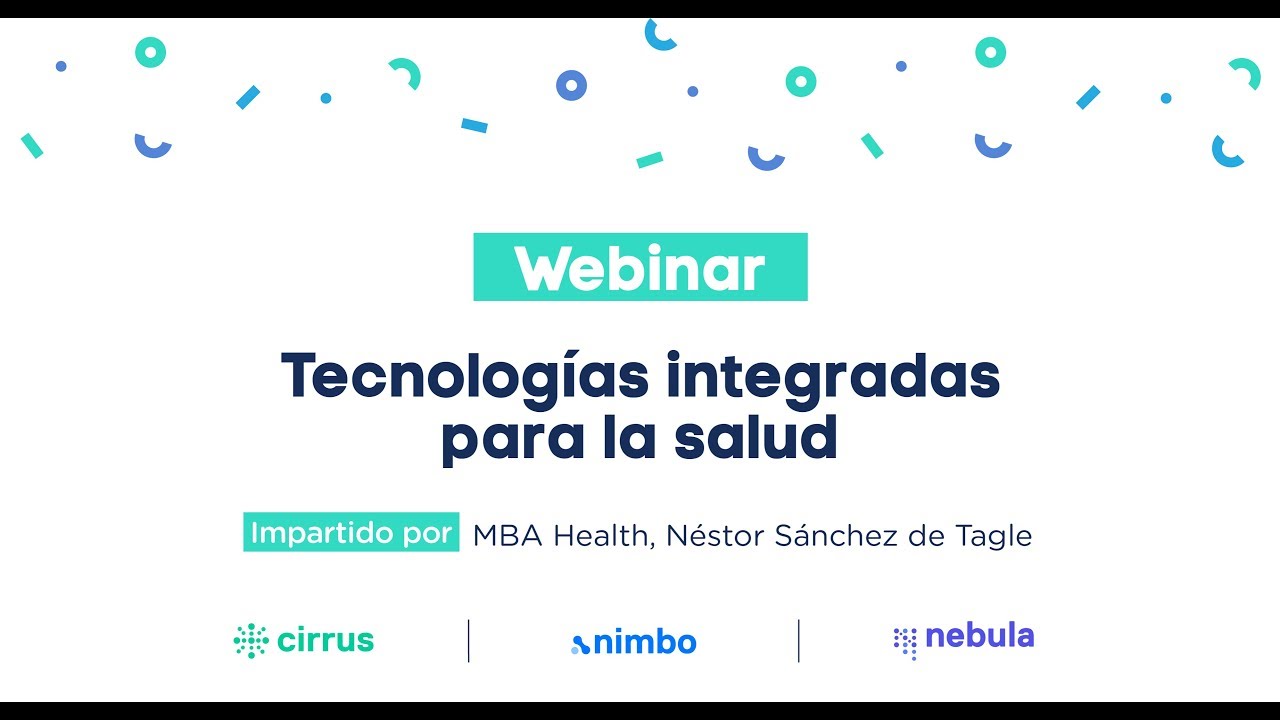 Webinar Tecnologías Integradas para la Salud