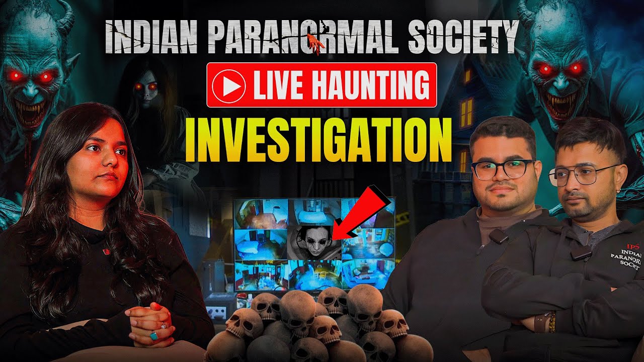 Paranormal Investigation in India: Truth, Psychology & Ghost Experiences |@IndianParanormalSociety