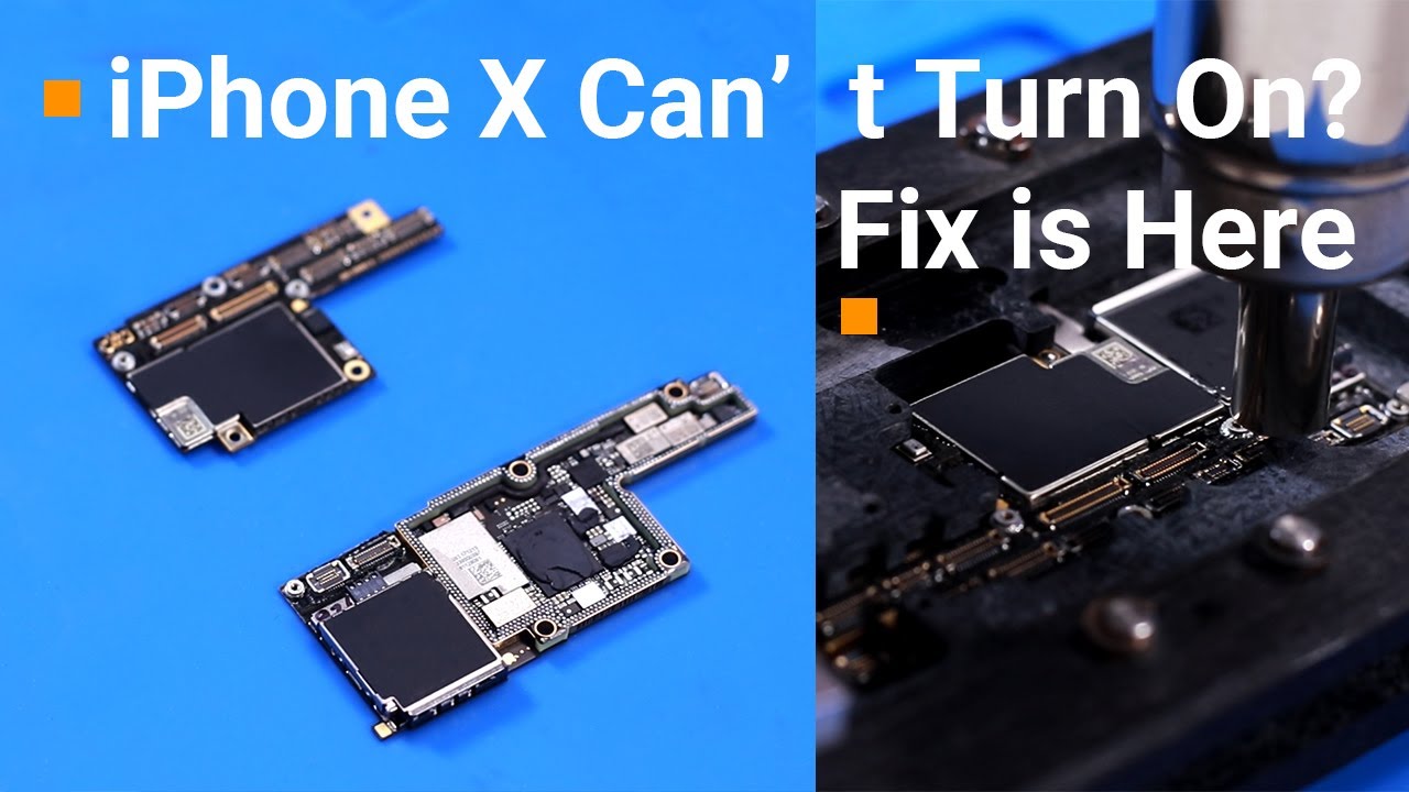 How to Repair iPhone X Won’t Boot Up丨Motherboard Repair Lesson