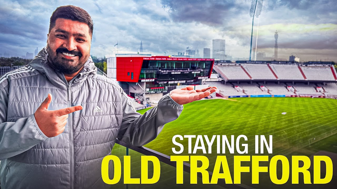 It was my Dream to Stay at the Old Trafford Cricket Stadium 🤩