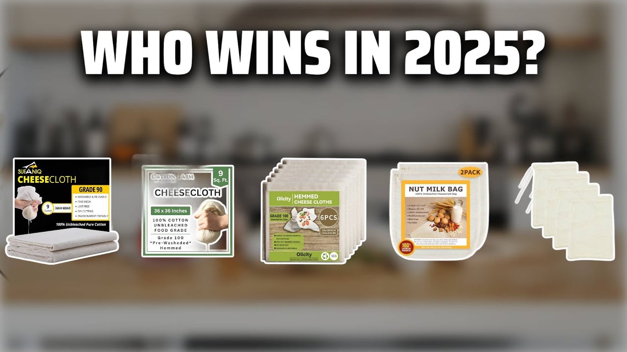 The Top 5 Best Cheesecloth Straining in 2025 - Must Watch Before Buying!