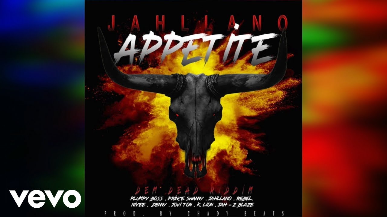 Jahllano - Appetite (Dem Dead Riddim)