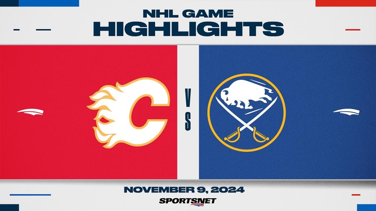 NHL Highlights | Flames vs. Sabres - November 9, 2024