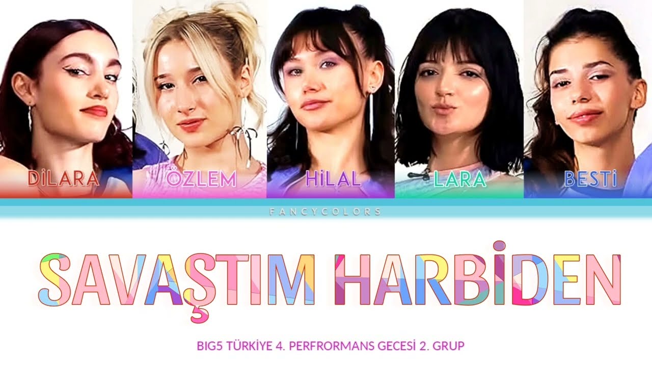 Savaştım Harbiden - Big5 (Renk Kodlu Şarkı Sözü) | 2. Grup