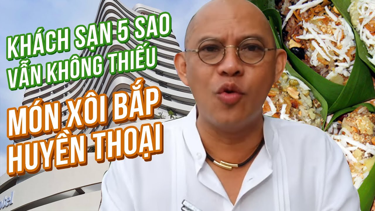 Cả 1 trời tuổi thơ với món xôi bắp tại buffet sáng ở Cao Hotel Vũng Tàu