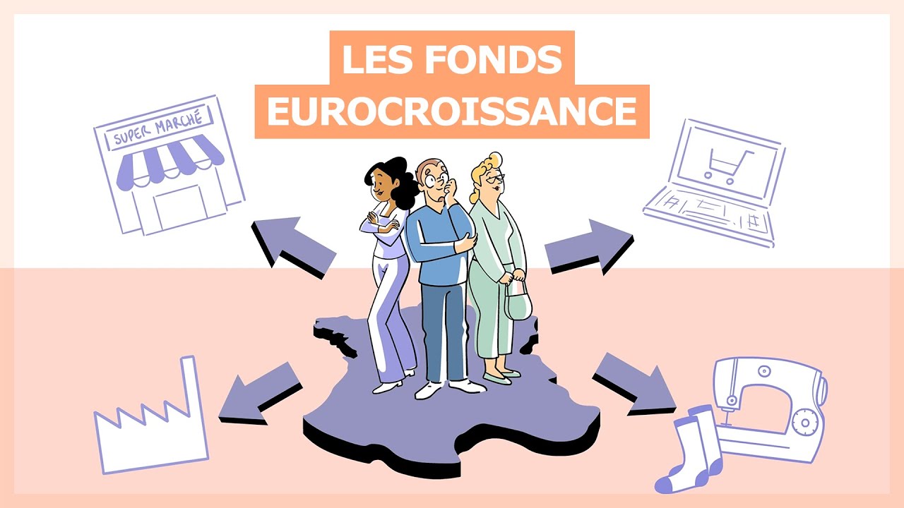 Qu’est-ce que les fonds Eurocroissance ?