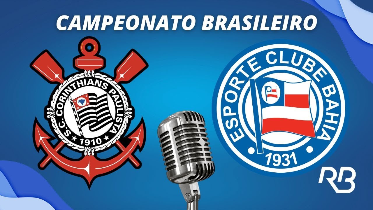 🔴 Corinthians x Bahia - Campeonato Brasileiro - 28/01/26 - Com Ulisses Costa, A. Praetzel e Ronaldo