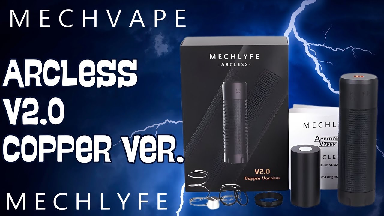 Mechlyfe Arcless v2 Copper version by Mechvape review