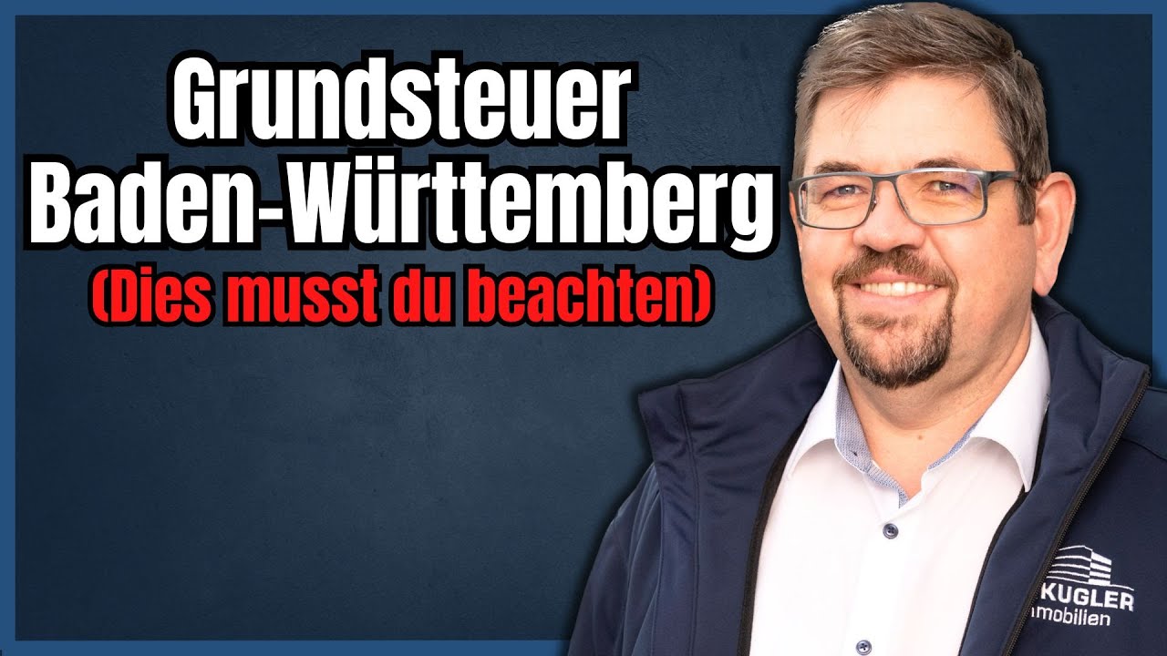 Einspruch gegen die Grundsteuer in Baden-Württemberg einlegen