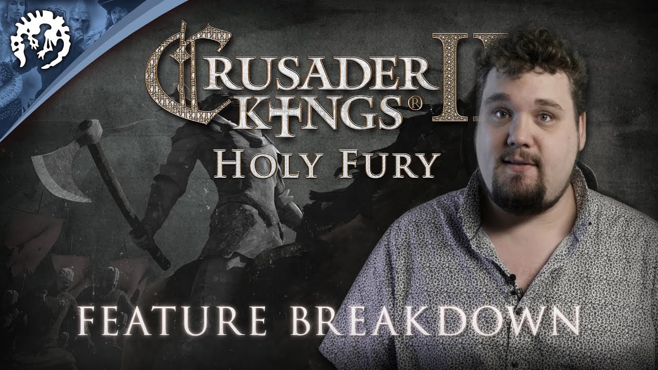 Crusader Kings II: Holy Fury - Feature Breakdown